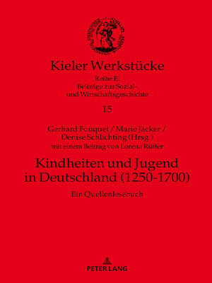 cover image of Kindheiten und Jugend in Deutschland (1250-1700)
